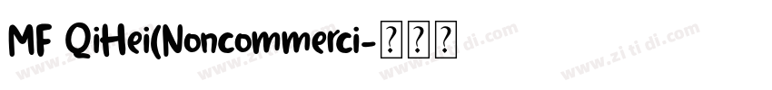 MF QiHei(Noncommerci字体转换
